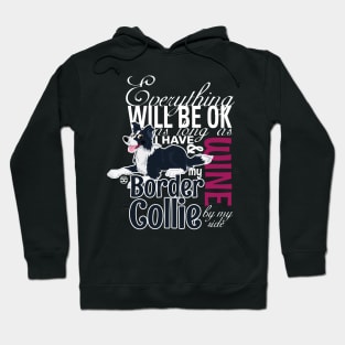 Everything will be ok - BC Black & Wine Hoodie